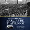 268. Masacre de Tlatelolco