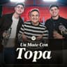 TOPA: "Siempre supe que ser Topa era una responsabilidad" | Un Mate Con #22