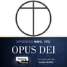 272. Opus Dei