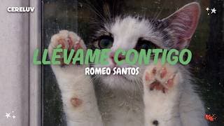 Romeo Santos - Llévame Contigo (Letra)