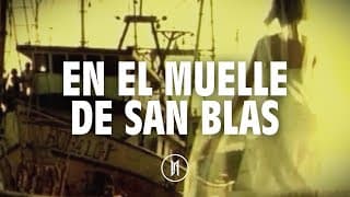  Maná - En El Muelle De San Blas (Letra)