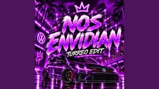 Nos Envidian (Turreo Edit)