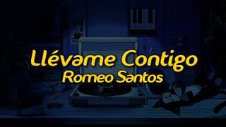 Romeo Santos - Llévame Contigo (Letra/Lyrics)