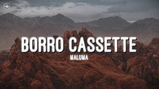 Maluma - Borro Cassette (Letra)