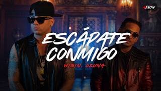 Escápate Conmigo - Wisin, Ozuna (Letra) | Baby, conmigo tú te vas