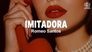 Romeo Santos - Imitadora (Letra)