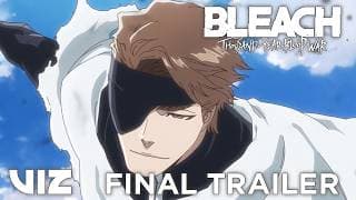 Final Trailer | BLEACH: Thousand-Year Blood War Final Part - The Calamity | INTL SUBS | VIZ