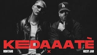 Kedaaate - Montano x @NickyJamTV  (Video Oficial)