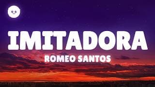 Romeo Santos - Imitadora (Letra / Lyrics)