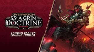 Season 5: A Grim Doctrine Launch Trailer | Overwatch