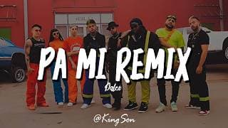 Dalex - Pa Mi (Remix) ft. Sech, Rafa Pabön, Cazzu, Feid, Khea and Lenny Tavárez (Letra)