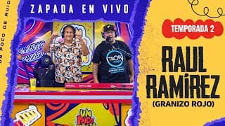 RAUL RAMIREZ GRANIZO ROJO Zapada EN VIVO en UN POCO DE RUIDO !