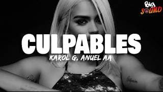 KAROL G, Anuel AA - Culpables (Letra)