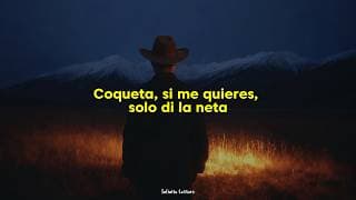 Fuerza Regida & Grupo Frontera - COQUETA (Letra)