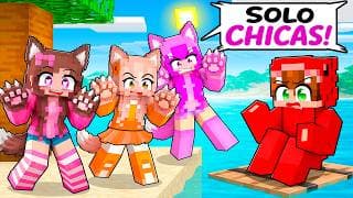 Atrapado en una ISLA de CHICAS LOBO en Minecraft!