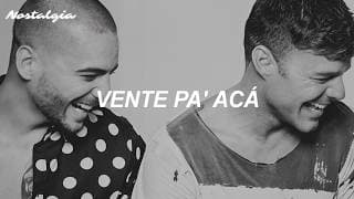 Ricky Martin  ft. Maluma - Vente Pa' Ca (Letra/Lyrics)
