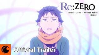 Re:ZERO -Starting Life in Another World- Season 4 Cour 2 | Official Trailer | Crunchyroll