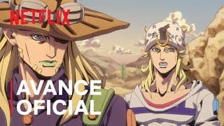 STEEL BALL RUN JoJo’s Bizarre Adventure: 2.ª ETAPA | Avance oficial | Netflix
