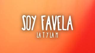 La T y La M - Soy Favela (Letra/Lyrics)