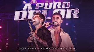 DesaKTa2 x Agus Bernasconi // A Puro Dolor  (En Vivo)