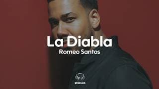 Romeo Santos - La Diabla (Letra)