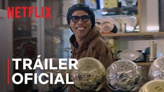 Ronaldinho | Tráiler oficial | Netflix