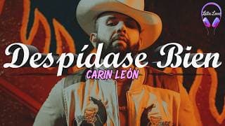 Carin León - Despídase bien (Letra)