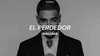 Maluma - El Perdedor (Letra/Lyrics)