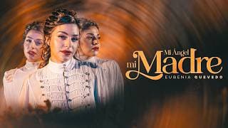 Mi Ángel, Mi Madre - Eugenia Quevedo