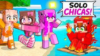 Un ELEMENTAL en una ISLA de SOLO CHICAS en Minecraft!