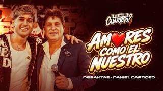 DesaKTa2 x Daniel Cardozo // Amores Como El Nuestro (En Vivo)