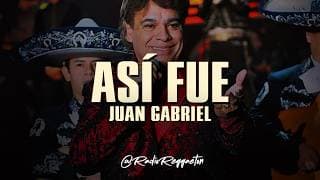 Juan Gabriel - Así Fue (LETRA)