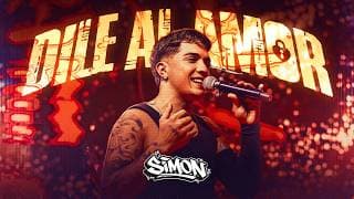 SIMON // Dile Al Amor (En Vivo)