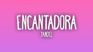 Yandel - Encantadora (Sub. Español + Lyrics)