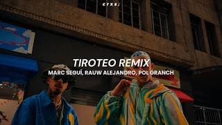 Marc Seguí, Rauw Alejandro, Pol Granch - Tiroteo REMIX (Letra/Lyrics)