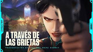 A TRAVÉS DE LAS GRIETAS // Tráiler de presentación oficial del mapa Summit - VALORANT