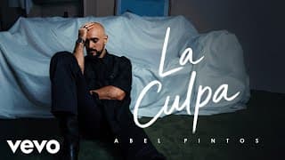 Abel Pintos - La Culpa (Official Video)