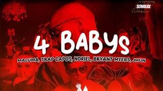 Maluma - Cuatro Babys ft. Trap Capos, Noriel, Bryant Myers, Juhn (Letra)