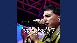 Cuarteto Sessions #7 (En Vivo)