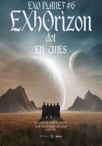 EXO PLANET #6 - EXHORIZON [DOT] IN CINEMAS