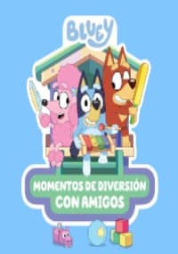 BLUEY: MOMENTOS DE DIVERSIÓN CON AMIGOS