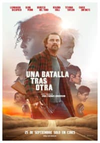 UNA BATALLA TRAS OTRA (RE-ESTRENO)