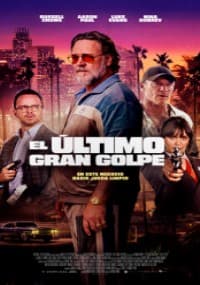 EL ÚLTIMO GRAN GOLPE
