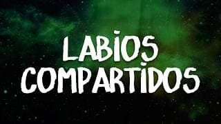 Maná - Labios Compartidos | Letra / Lyrics