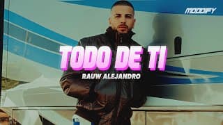 Rauw Alejandro - Todo De Ti (Letra)