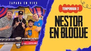 NESTOR EN BLOQUE Vol. 2 / Zapada EN VIVO en UN POCO DE RUIDO