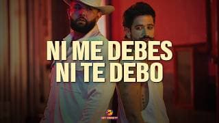 Carin León, Camilo - Ni Me Debes, Ni Te Debo || Vídeo con letra