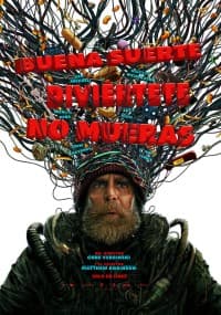 BUENA SUERTE, DIVIÉRTETE, NO MUERAS